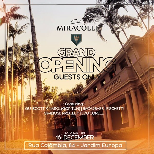 Festa exclusiva acontece na Casa Miracolli no próximo sábado